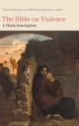 The Bible On Violence: A Thick Descripti - Preview