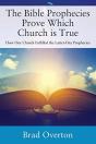 The Bible Prophecies Prove Which Church - Preview