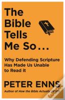 The Bible Tells Me So