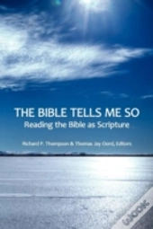 The Bible Tells Me So