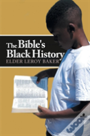 The Bible'S Black History