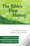 The Bible'S First History