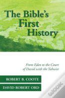 The Bible'S First History