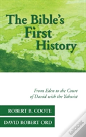 The Bible'S First History