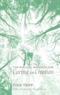 The Biblical Mandate For Caring For Creation - Preview