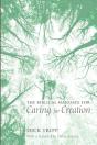 The Biblical Mandate For Caring For Creation - Preview