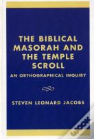 The Biblical Masorah And The Temple Scroll