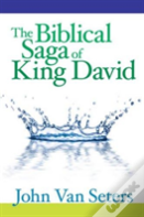The Biblical Saga Of King David