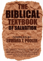 The Biblical Textbook Of Salvation - Preview