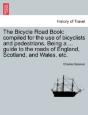 The Bicycle Road Book: Compiled For The - Preview