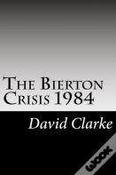 The Bierton Crisis 1984 2nd Edition