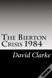 The Bierton Crisis 1984 2nd Edition