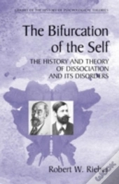 The Bifurcation Of The Self