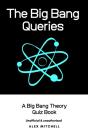 The Big Bang Queries - Preview