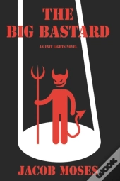The Big Bastard