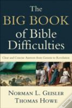Capa do artigo The Big Book Of Bible Difficulties Â€“ Clear And Concise Answers From Genesis To Revelation