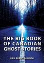 The Big Book Of Canadian Ghost Stories - Preview