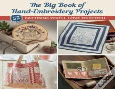 The Big Book Of Hand-Embroidery Projects