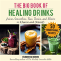 The Big Book Of Healing Drinks - Preview