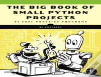 The Big Book Of Small Python Projects