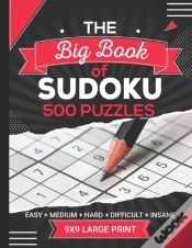 Capa do artigo The Big Book Of Sudoku 500 Puzzles Easy Medium Hard Difficult Insane 9x9 Large Print