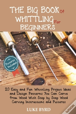 Capa do artigo The Big Book Of Whittling For Beginners