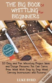 Capa do artigo The Big Book Of Whittling For Beginners