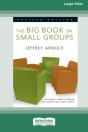 The Big Book On Small Groups (Standard Large Print 16 Pt Edition) - Preview