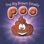 The Big Brown Smelly Poo - Preview