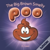 The Big Brown Smelly Poo