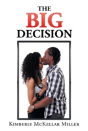 The Big Decision - Preview