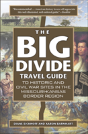 The Big Divide Travel Guide - Preview