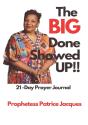 The Big Done Showed Up! - Preview