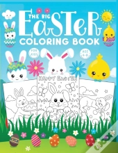 The Big Easter Coloring Book For Kids