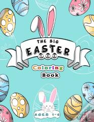 The Big Easter Egg Coloring Book Ages 1-6