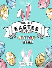 Capa do artigo The Big Easter Egg Coloring Book Ages 1-6