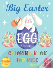 The Big Easter Egg Coloring Book For Kids Ages 2-5
