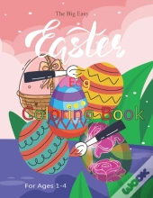 The Big Easy Easter Egg Coloring Book For Ages 1-4