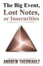 The Big Event, Lost Notes, Or Insecurities - Preview