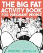 The Big Fat Activity Book For Pregnant People - Preview
