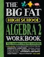 The Big Fat High School Algebra 2 Workbook - Preview