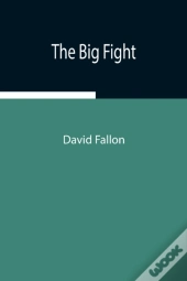 The Big Fight