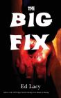 The Big Fix - Preview