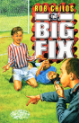 The Big Fix - Preview