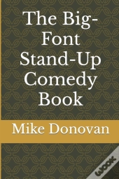 The Big-Font Stand-Up Comedy Book