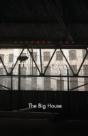 The Big House - Preview