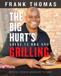 The Big Hurt'S Guide To Bbq And Grilling - Preview