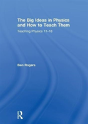 The Big Ideas In Physics And How To Teach Them - Preview