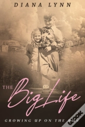 The Big Life