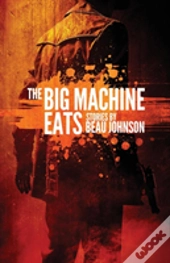 The Big Machine Eats